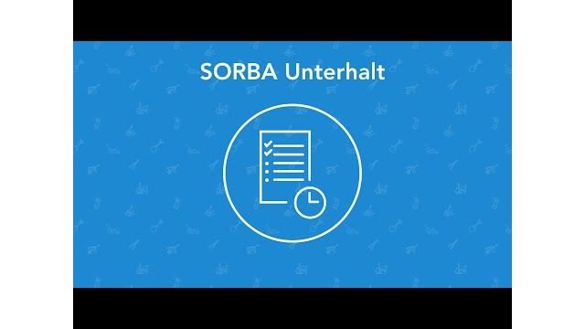 SORBA Unterhalt Software | Unterhaltsarbeiten effizient planen